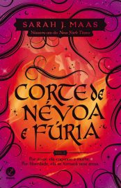 Baixar Livro Corte de Nevoa e Furia Corte de Espinhos e Rosas Vol 02 Sarah J. Maas em PDF ePub e Mobi ou ler online