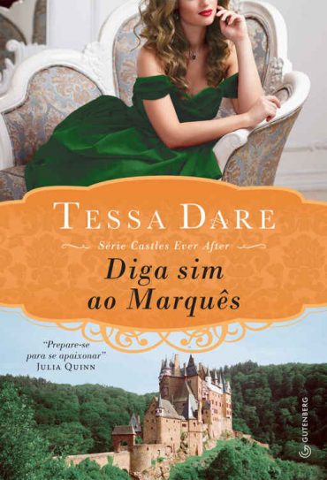 Baixar Livro Diga sim ao Marques Castles Ever After Vol 02 Tessa Dare em PDF ePub e Mobi ou ler online