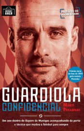 Baixar Livro Guardiola Confidencial Marti Perarnau em PDF ePub e Mobi ou ler online