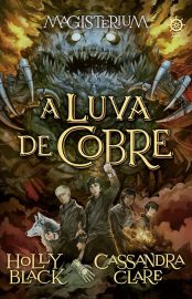 Baixar Livro Luva de Cobre Magisterium Vol 02 Cassandra Clare em PDF ePub e Mobi ou ler online