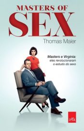 Baixar Livro Masters of Sex Thomas Maier em PDF ePub e Mobi ou ler online