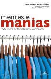 Baixar Livro Mentes e Manias Ana Beatriz Barbosa Silva em PDF ePub e Mobi ou ler online