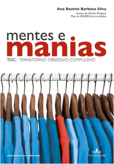 Baixar Livro Mentes e Manias Ana Beatriz Barbosa Silva em PDF ePub e Mobi ou ler online