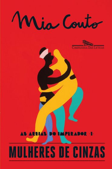 Baixar Livro Mulheres de Cinzas As Areias do Imperador Vol 01 Mia Couto em PDF ePub e Mobi ou ler online