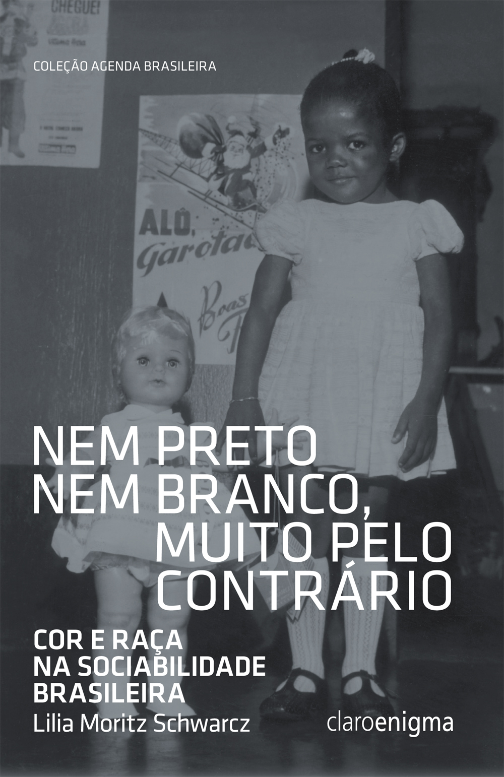 Baixar Livro Nem Preto Nem Branco Muito pelo Contrário Lilia Schwarcz em PDF ePub e Mobi ou ler online