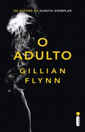 Baixar Livro O Adulto Gillian Flynn em PDF ePub e Mobi ou ler online