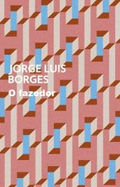 Baixar Livro O Fazedor Jorge Luis Borges em PDF ePub e Mobi ou ler online