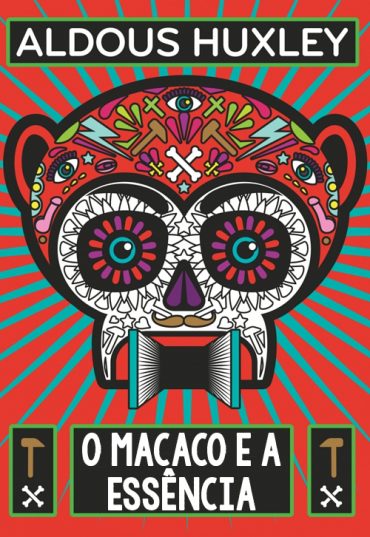 Baixar Livro O Macaco e a Essencia Aldous Huxley em PDF ePub e Mobi ou ler online