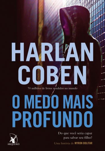 Baixar Livro O Medo Mais Profundo Myron Bolitar Vol 07 Harlan Coben em PDF ePub e Mobi ou ler online