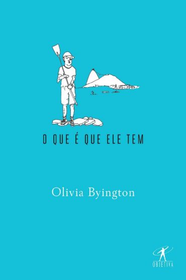 Baixar Livro O Que e Que ele Tem Olivia Byington em PDF ePub e Mobi ou ler online