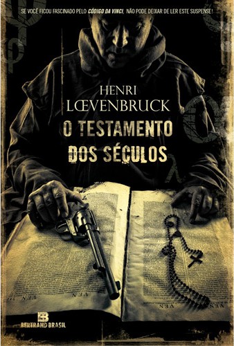 Baixar Livro O Testamento dos Seculos Henri Loevenbruck em PDF ePub e Mobi ou ler online