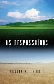 Baixar Livro Os Despossuidos Ursula K. Le Guin em PDF ePub e Mobi ou ler online