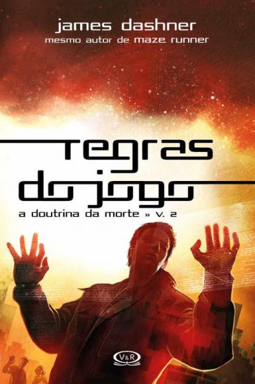 Baixar Livro Regras Do Jogo A Doutrina da Morte Vol 02 James Dashner em PDF ePub e Mobi ou ler online