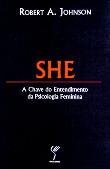 Baixar Livro She Robert A. Johnson em PDF ePub e Mobi ou ler online