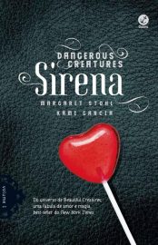 Baixar Livro Sirena Dangerous Creatures Vol 01 Kami Garcia em PDF ePub e Mobi ou ler online