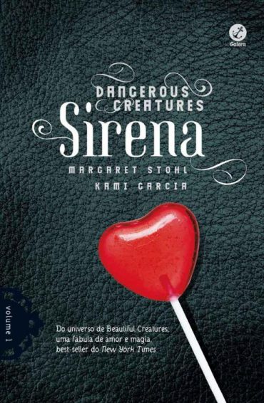 Baixar Livro Sirena Dangerous Creatures Vol 01 Kami Garcia em PDF ePub e Mobi ou ler online