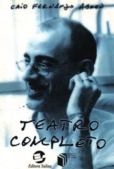 Baixar Livro Teatro Completo Caio Fernando Abreu em PDF ePub e Mobi ou ler online