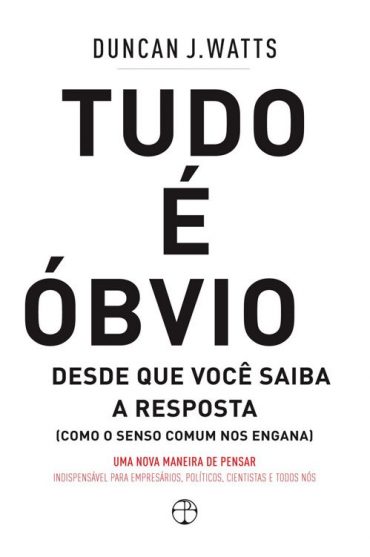 Baixar Livro Tudo e Obvio Duncan J. Watts em PDF ePub e Mobi ou ler online