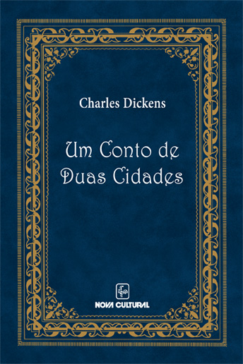 Baixar Livro Um Conto de Duas Cidades Charles Dickens em PDF ePub e Mobi ou ler online