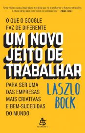 Baixar Livro Um Novo Jeito de Trabalhar Laszlo Bock em PDF ePub e Mobi ou ler online