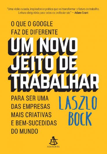 Baixar Livro Um Novo Jeito de Trabalhar Laszlo Bock em PDF ePub e Mobi ou ler online