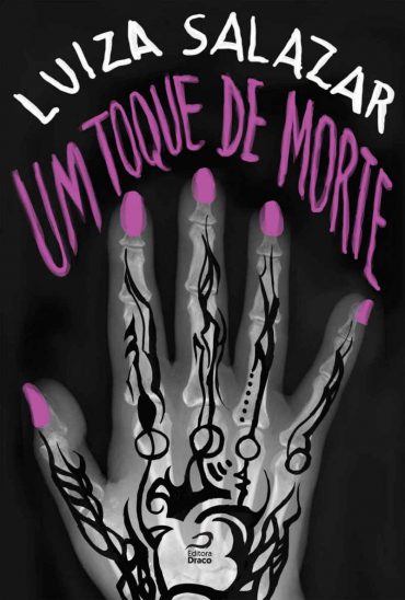 Baixar Livro Um Toque de Morte Luiza Salazar em PDF ePub e Mobi ou ler online