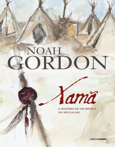 Baixar Livro Xama Noah Gordon em PDF ePub e Mobi ou ler online