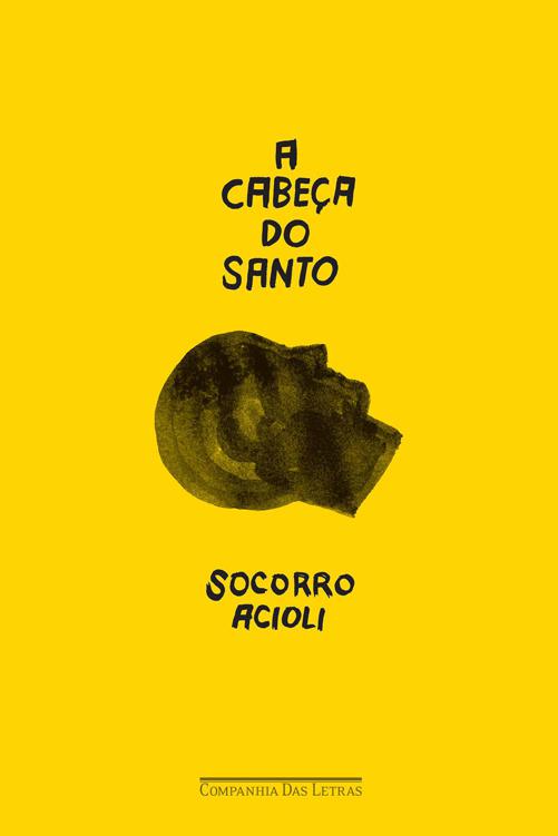 Baixar Livro A Cabeca do Santo Socorro Acioli em PDF ePub e Mobi ou ler online