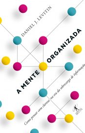 Baixar Livro A Mente Organizada Daniel J. Levitin em PDF ePub e Mobi ou ler online