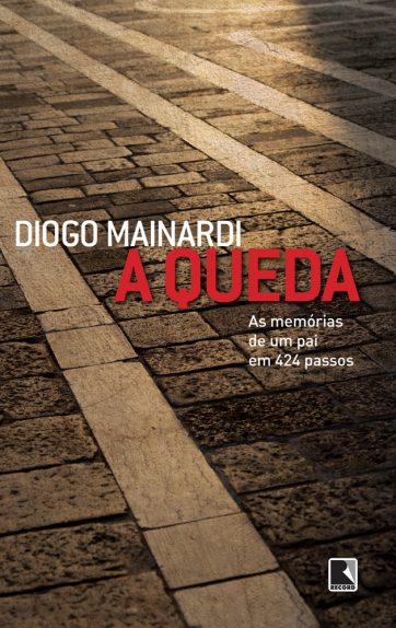 Baixar Livro A Queda Diogo Mainardi em PDF ePub e Mobi ou ler online