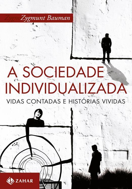 Baixar Livro A Sociedade Individualizada Zygmunt Bauman em PDF ePub e Mobi ou ler online