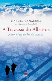 Baixar Livro A Travessia do Albatroz Marcia Camargos em PDF ePub e Mobi ou ler online