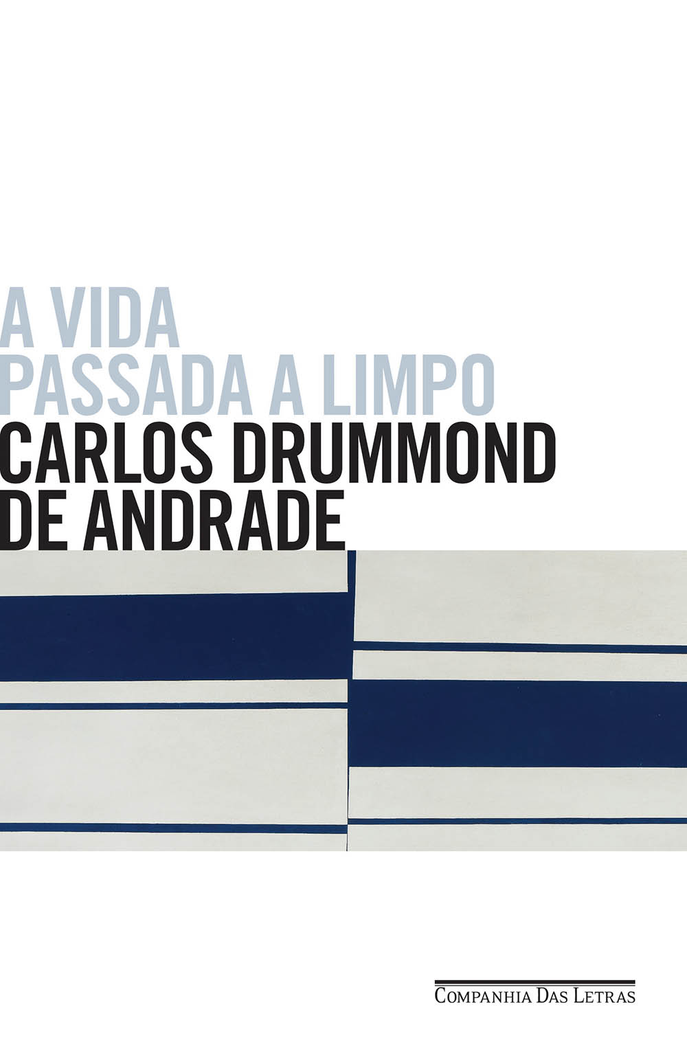 Baixar Livro A Vida Passada A Limpo Carlos Drummond de Andrade em PDF ePub e Mobi ou ler online