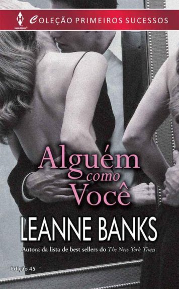 Baixar Livro Alguem como Voce Irmaos Pendleton Vol 01 Leanne Banks em PDF ePub e Mobi ou ler online