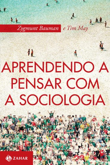 Baixar Livro Aprendendo a Pensar com a Sociologia Zygmunt Bauman em PDF ePub e Mobi ou ler online