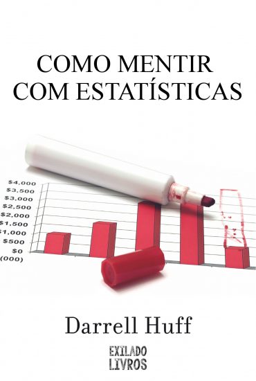 Baixar Livro Como Mentir com a Estatistica Darrell Huff em PDF ePub e Mobi ou ler online