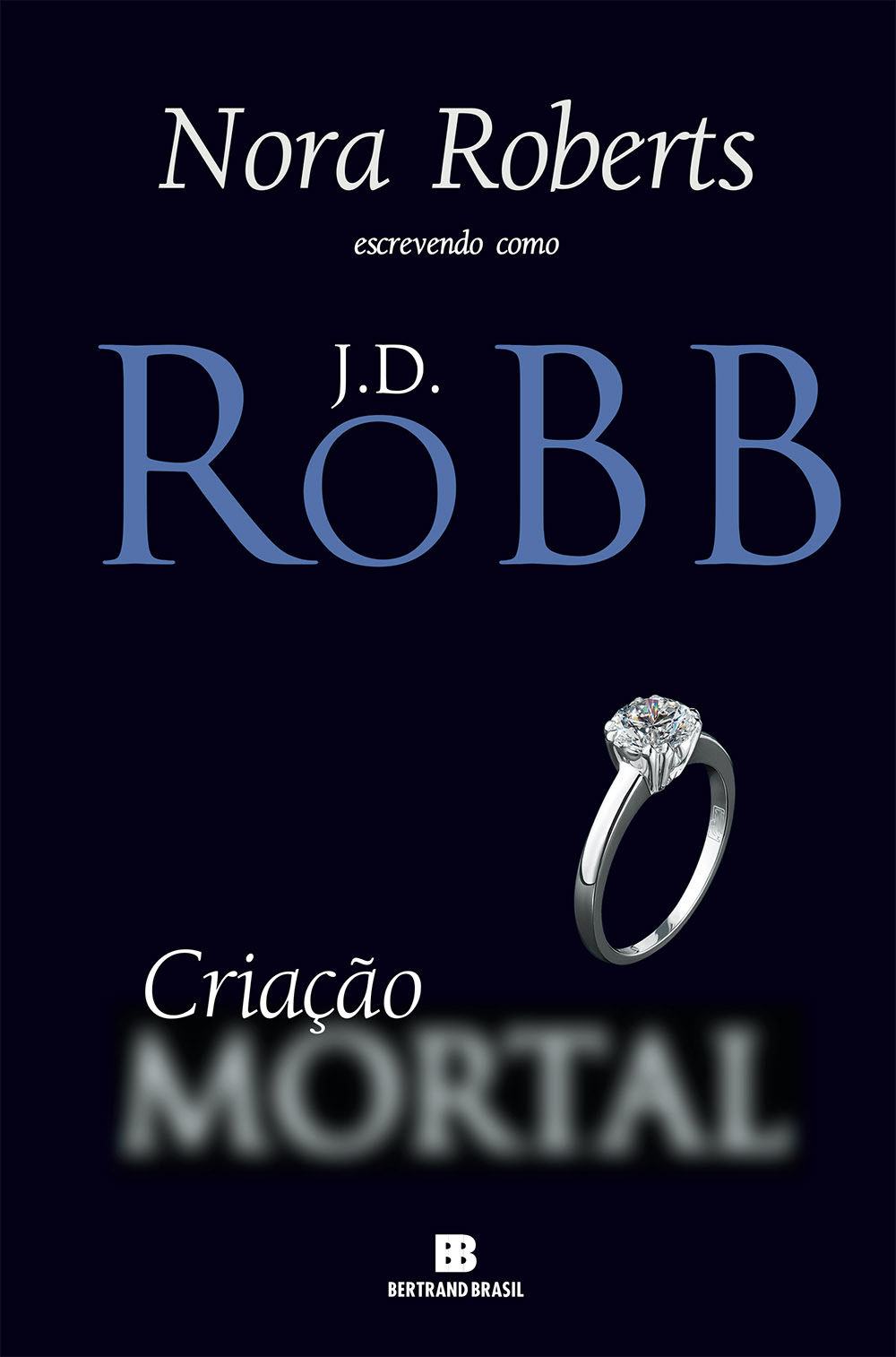 Baixar Livro Criacao Mortal Mortal Vol 25 J. D. Robb em PDF ePub e Mobi ou ler online