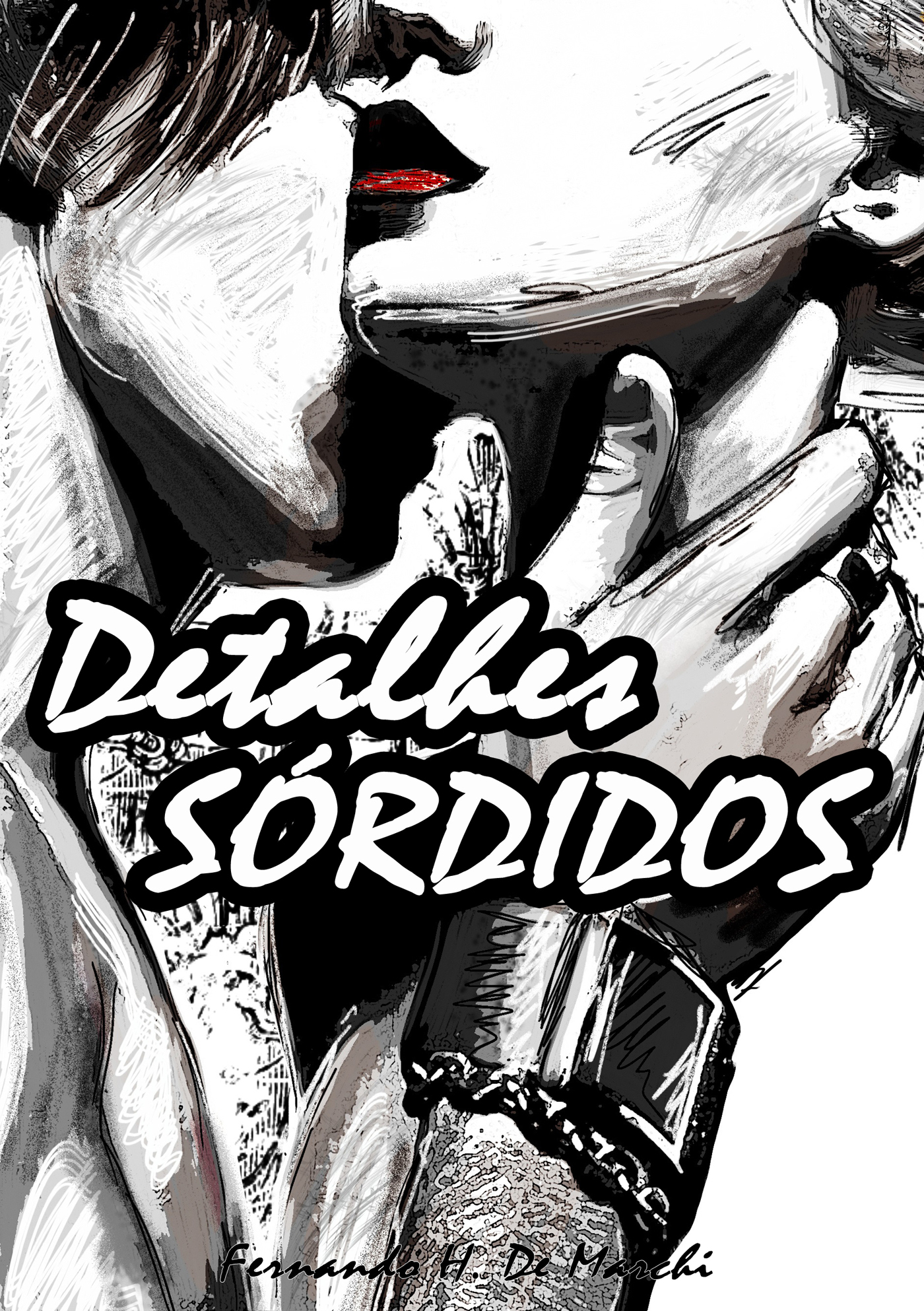 Baixar Livro Detalhes Sordidos Fernando H. de Marchi em PDF ePub e Mobi ou ler online