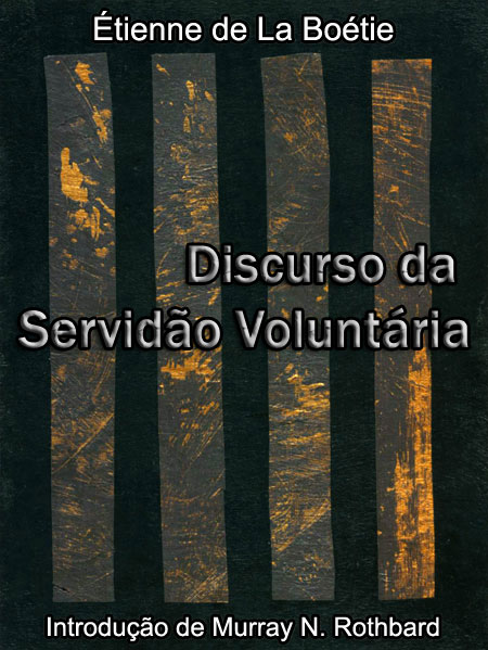 Baixar Livro Discurso da Servidao Voluntária Etienne de La Boetie em PDF ePub e Mobi ou ler online