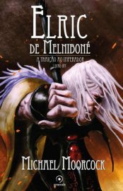 Baixar Livro Elric de Melnibone Elric de Melnibone Vol 01 Michael Moorcock em PDF ePub e Mobi ou ler online