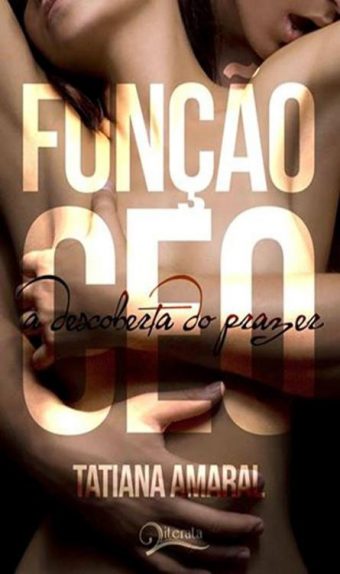 Baixar Livro Funcao CEO Tatiana Amaral em PDF ePub e Mobi ou ler online