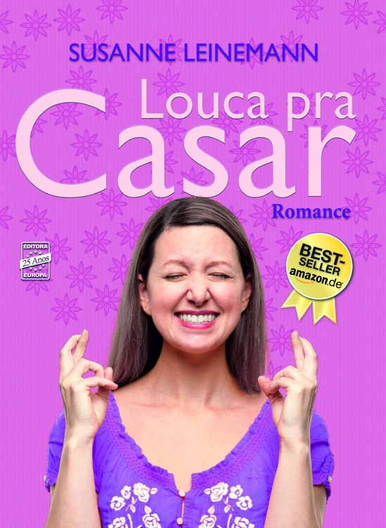 Baixar Livro Louca pra Casar Susanne Leinemann em PDF ePub e Mobi ou ler online