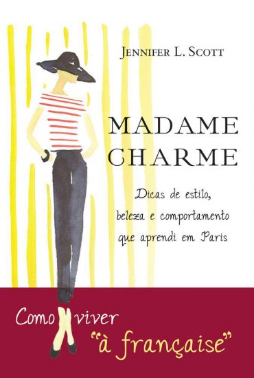 Baixar Livro Madame Charme Jennifer L. Scott em PDF ePub e Mobi ou ler online