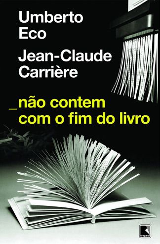 Baixar Livro Nao Contem com o Fim do Livro Umberto Eco em PDF ePub e Mobi ou ler online