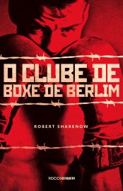 Baixar Livro O Clube de Boxe de Berlim Robert Sharenow em PDF ePub e Mobi ou ler online