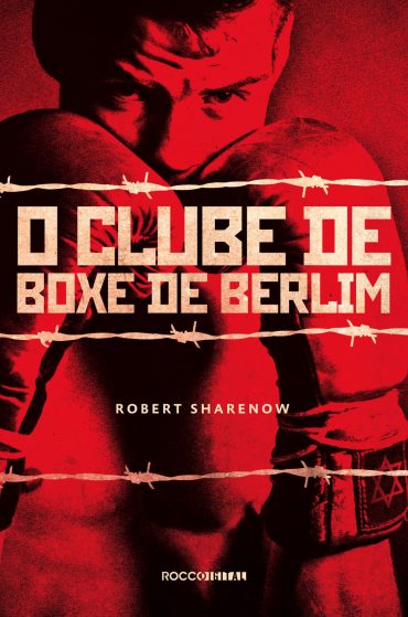 Baixar Livro O Clube de Boxe de Berlim Robert Sharenow em PDF ePub e Mobi ou ler online