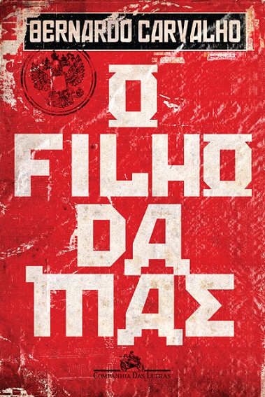 Baixar Livro O Filho da Mae Bernardo Carvalho em PDF ePub e Mobi ou ler online