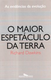 Baixar Livro O Maior Espetaculo da Terra Richard Dawkins em PDF ePub e Mobi ou ler online