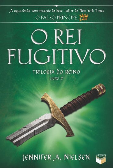 Baixar Livro O Rei Fugitivo Trilogia do Reino Vol 02 Jennifer A. Nielsen em PDF ePub e Mobi ou ler online