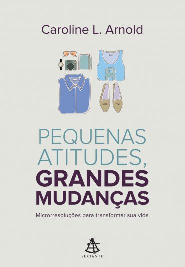 Baixar Livro Pequenas Atitudes Grandes Mudancas Caroline L. Arnold em PDF ePub e Mobi ou ler online